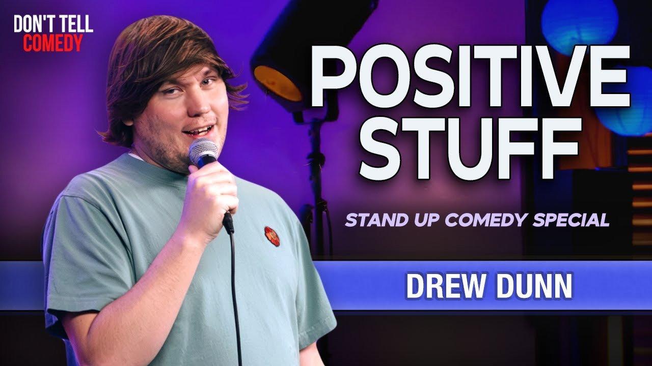 Drew Dunn - Positive Stuff  movie scene