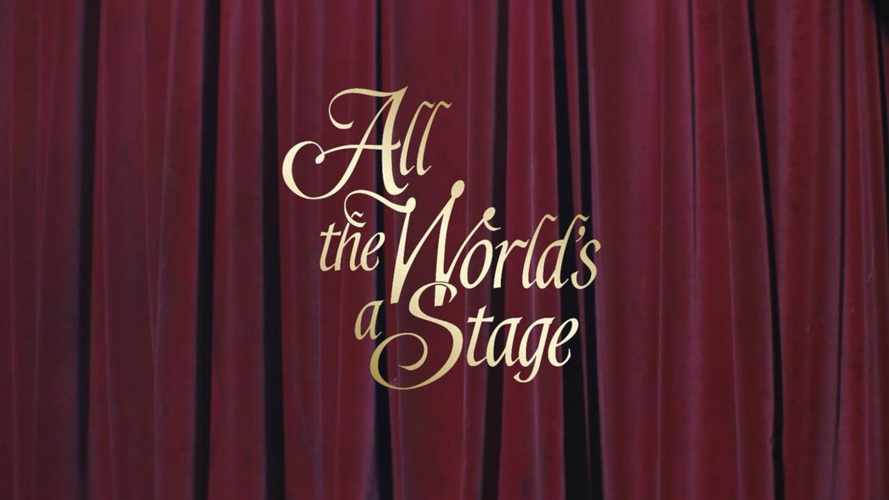 All The World's a Stage 2018 movie scene
