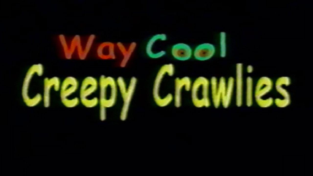 Way Cool Creepy Crawlies 1997 movie scene