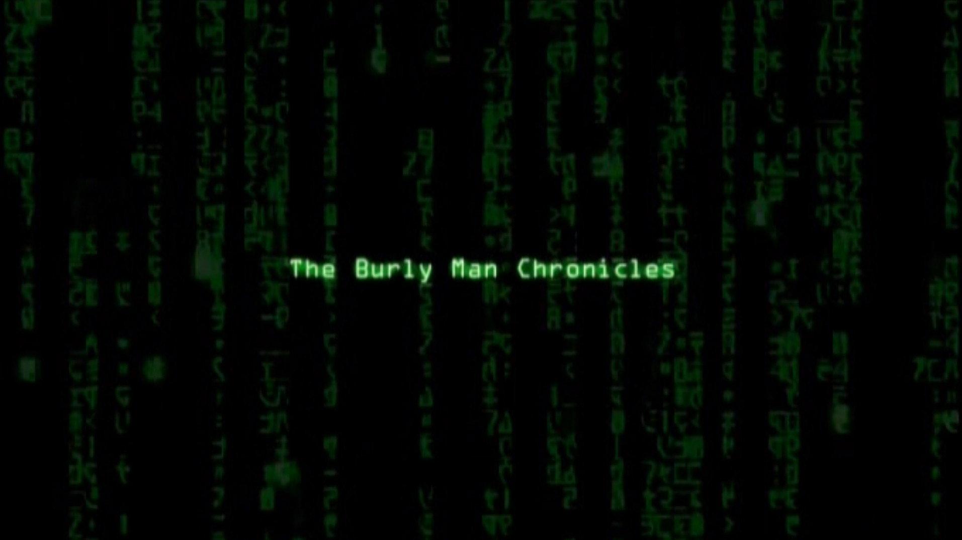 The Burly Man Chronicles 2004 movie scene
