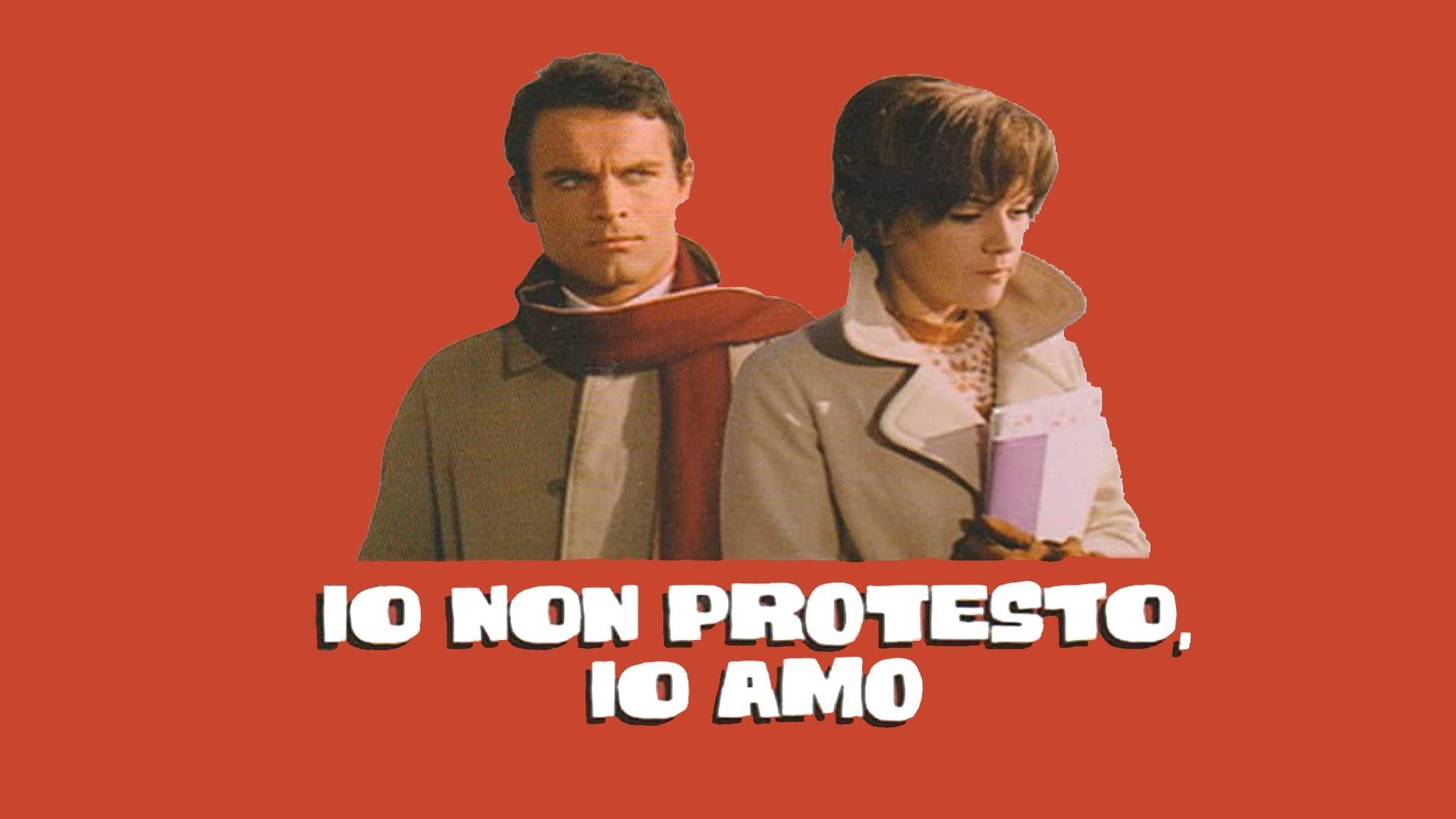Io non protesto, io amo 1967 movie scene