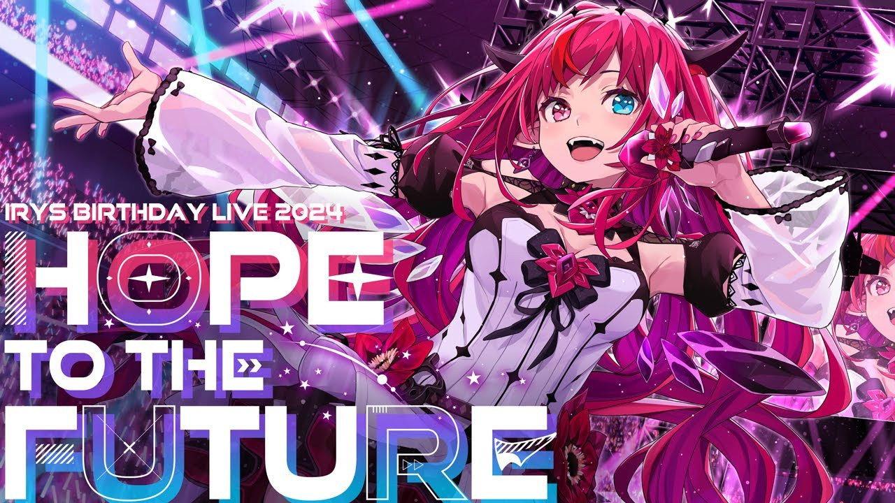 HOPE TO THE FUTURE IRyS 2024 Birthday 3D LIVE 2024 movie scene