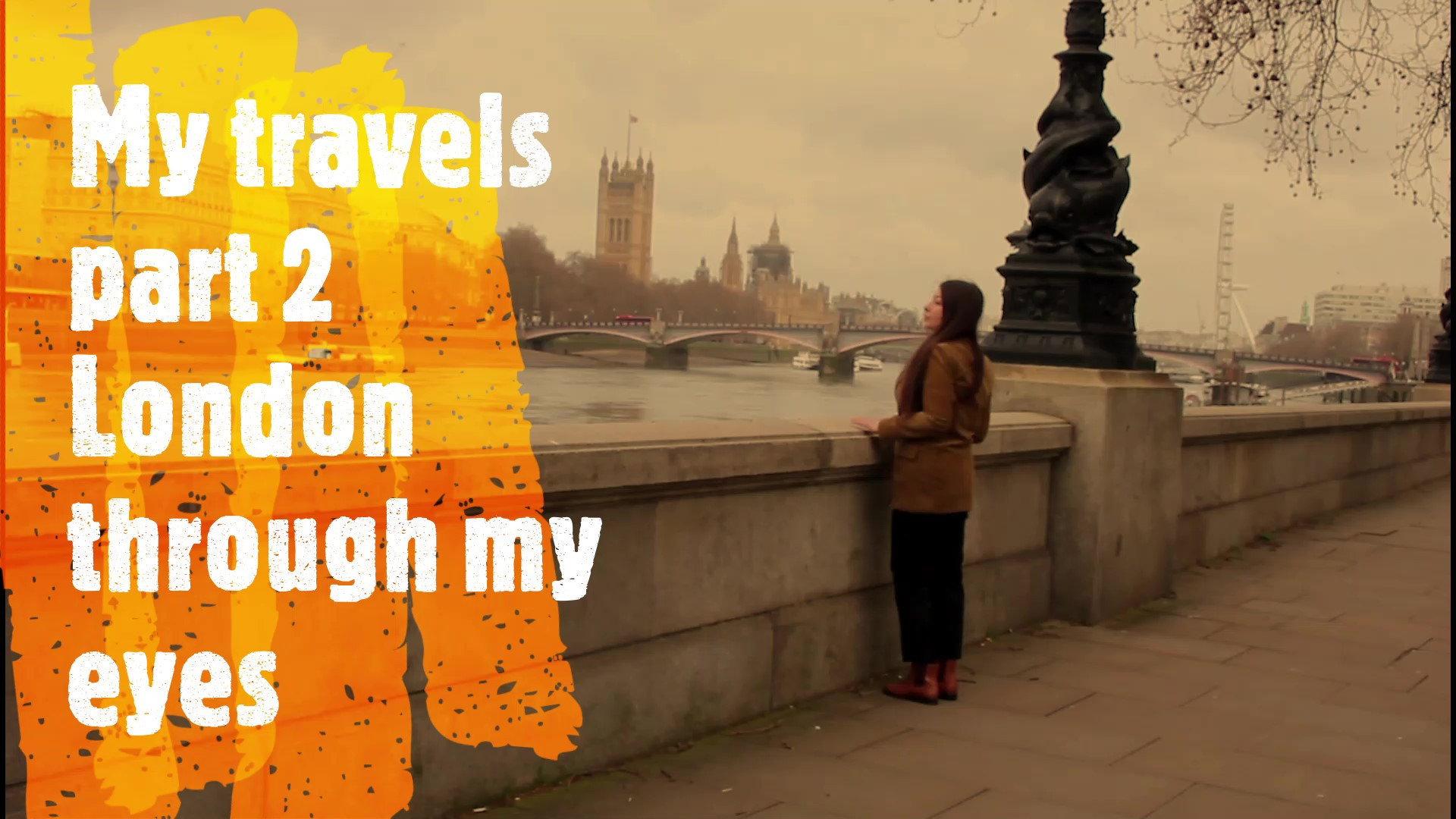 My travels London through my eyes  movie scene