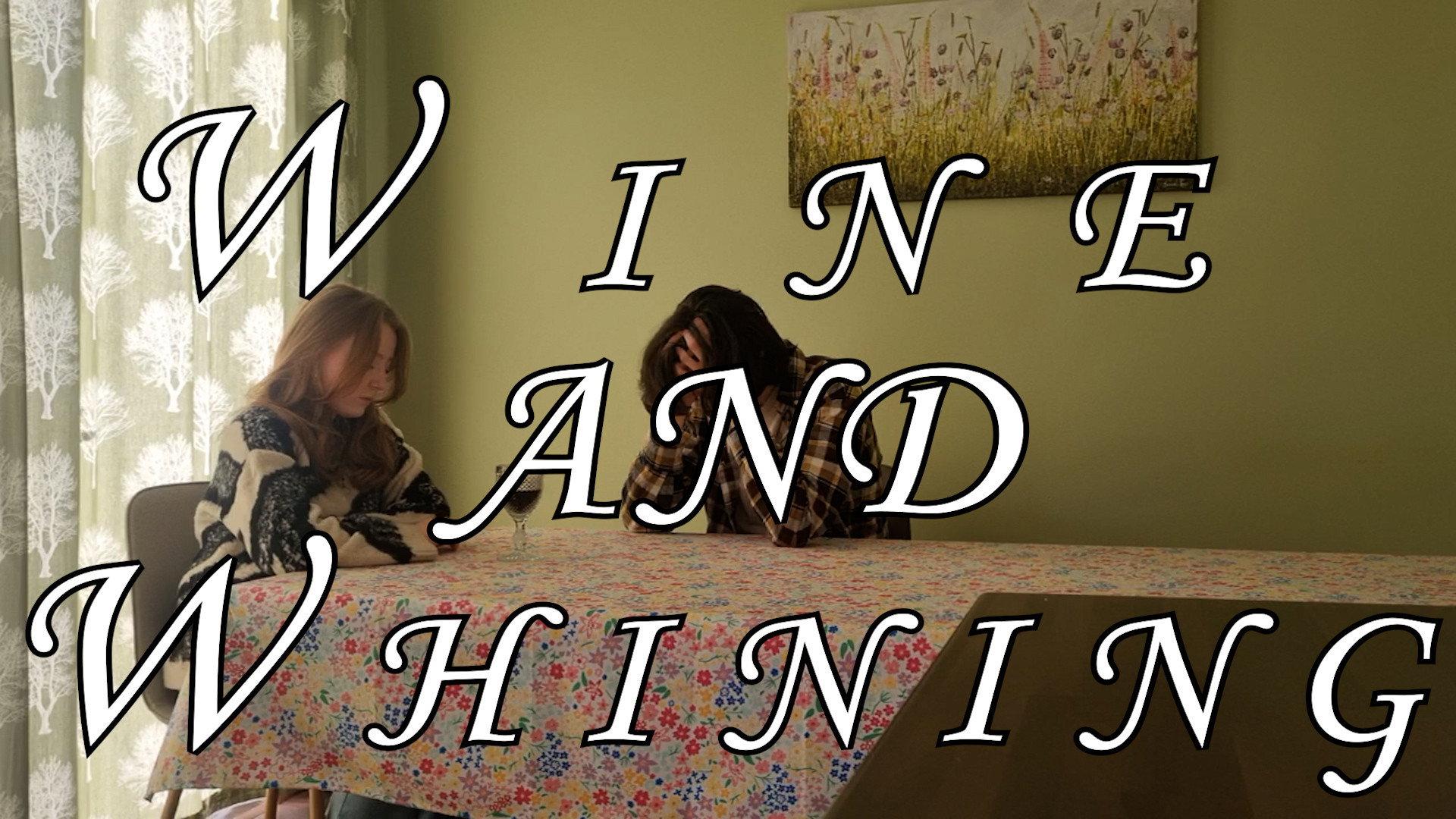 Wine and Whining 2025 movie scene