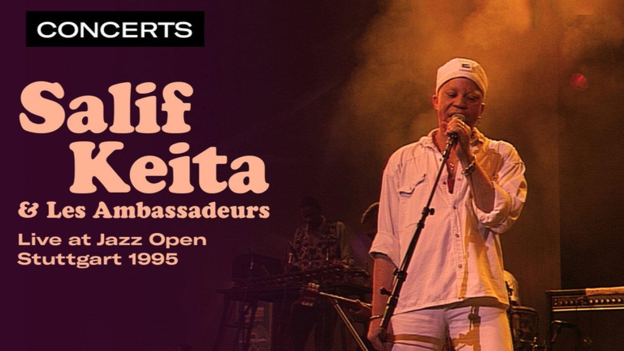 Salif Keita & Les Ambassadeurs - Jazz Open à Stuttgart 1995 movie scene