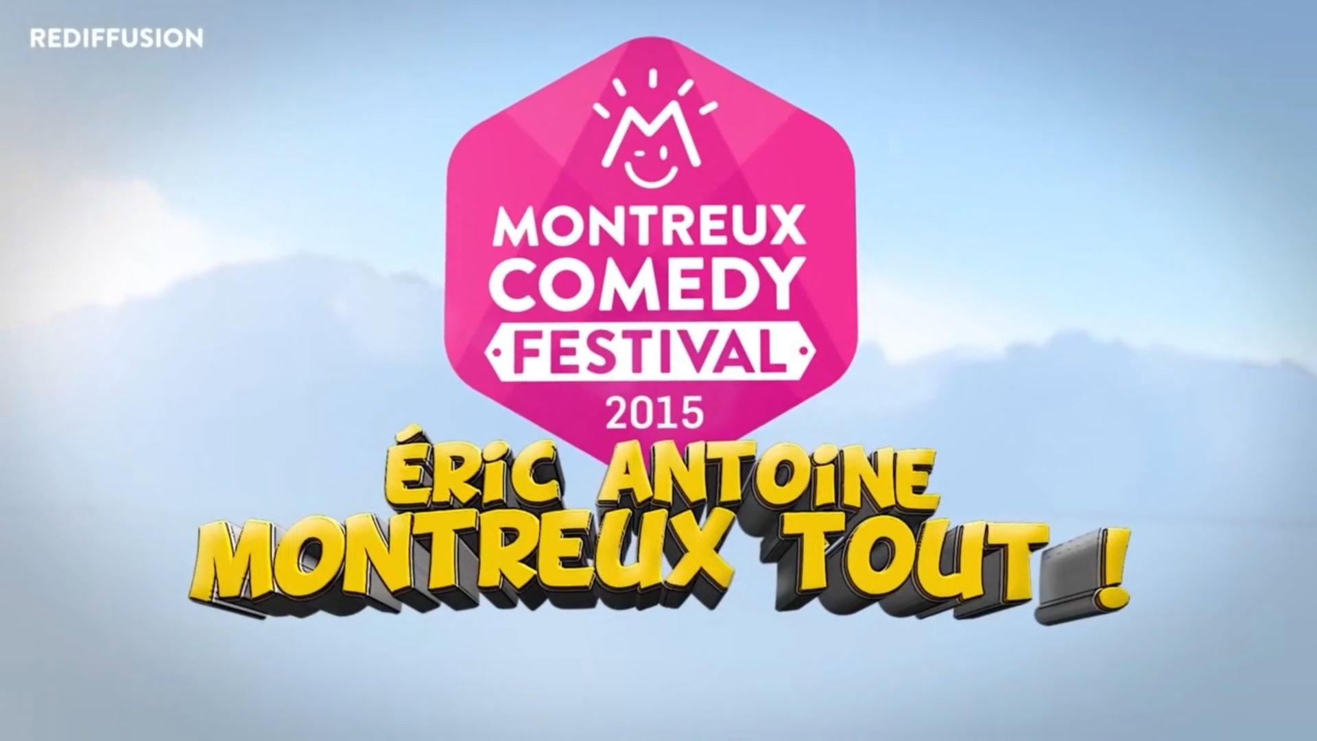 Montreux Comedy Festival 2015 - Eric Antoine Montreux tout 2015 movie scene