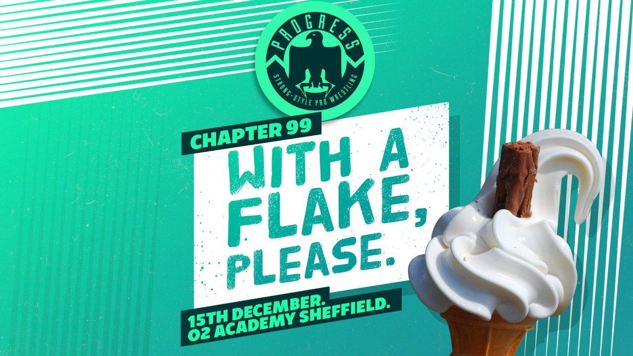 PROGRESS Chapter 99: With A Flake, Please 2019 movie scene
