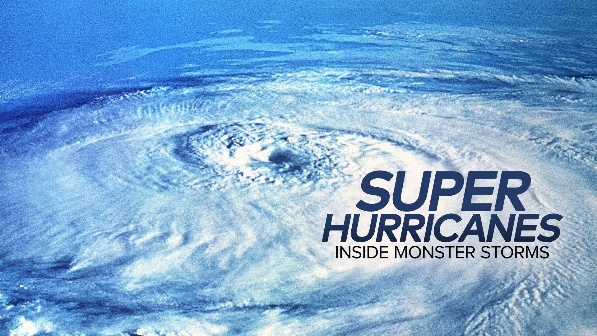 Super Hurricanes: Inside Monster Storms 2017 movie scene