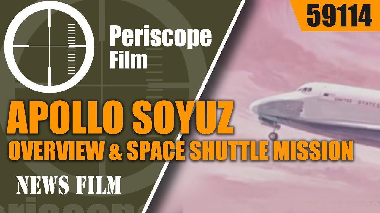 Apollo Soyuz Mission Overview & Space Shuttle Mission Profile 1978 movie scene