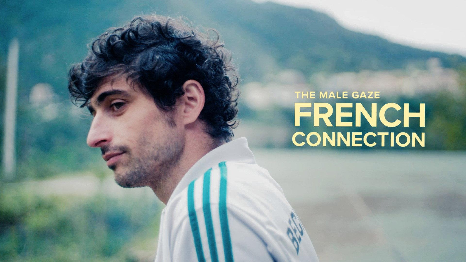 The Male Gaze : French Connection 2024 movie scene