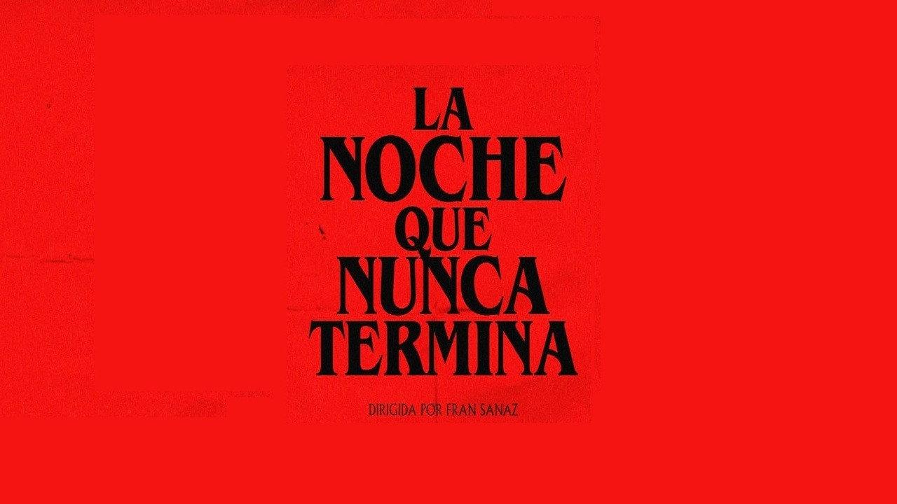 La Noche Que Nunca Termina 2026 movie scene