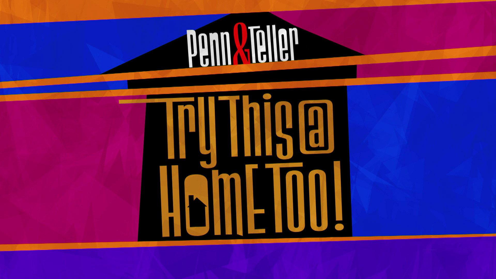 Penn & Teller: Try This at Home Too 2020 movie scene