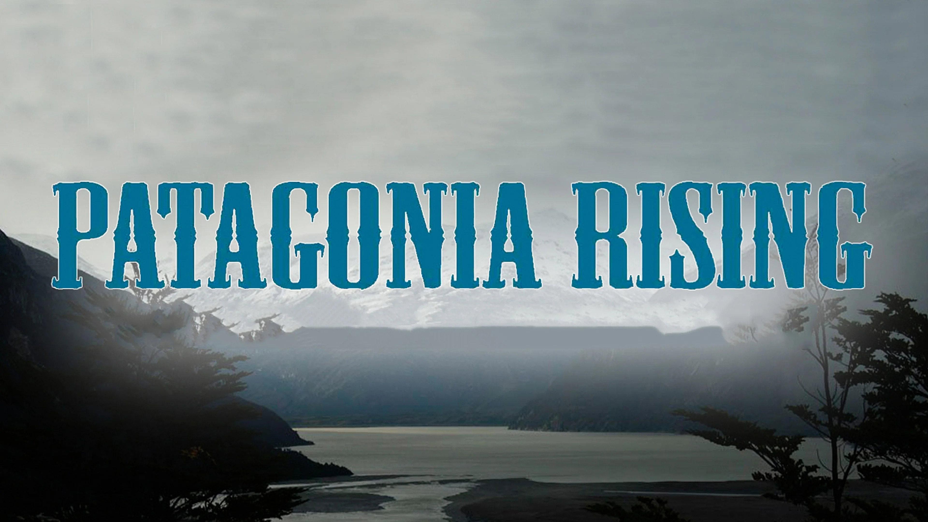 Patagonia Rising 2012 movie scene