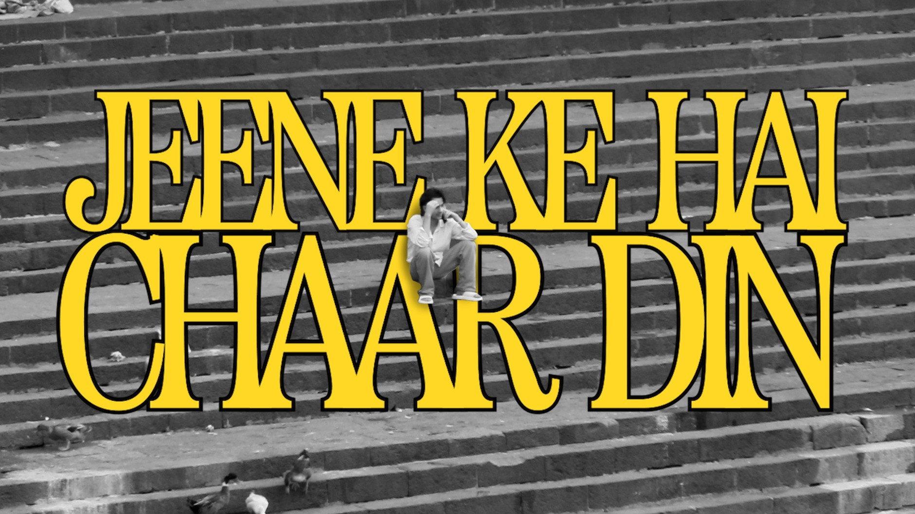 Jeene Ke Hai Chaar Din  movie scene