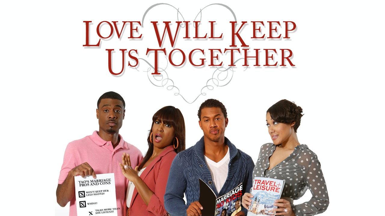 Love Will Keep Us Together 2013 movie scene