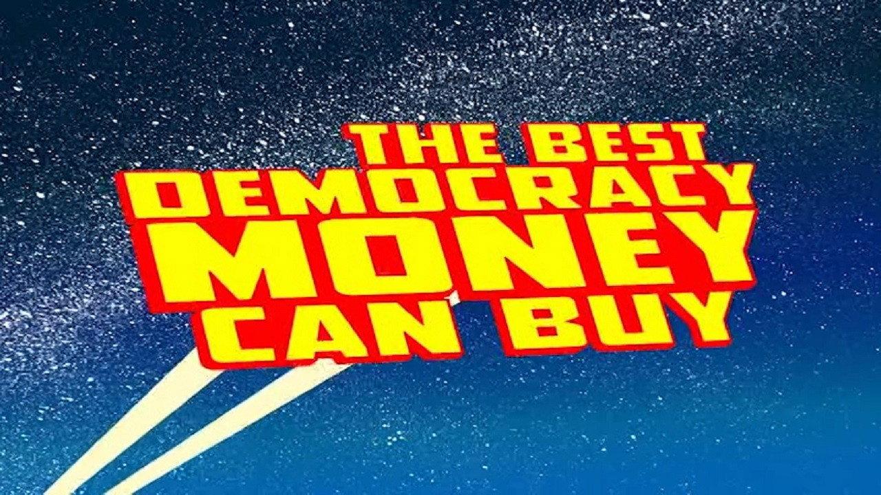 The Best Democracy Money Can Buy 2016 movie scene