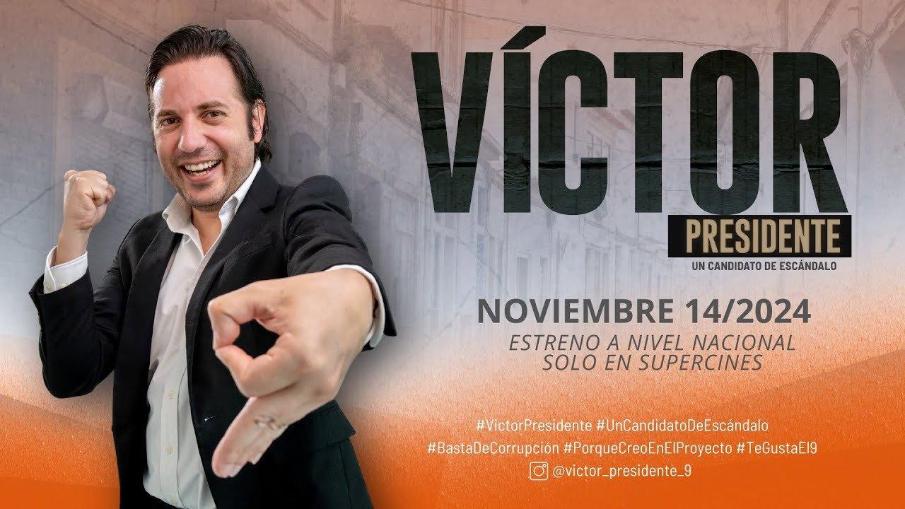 Victor Presidente 2024 movie scene