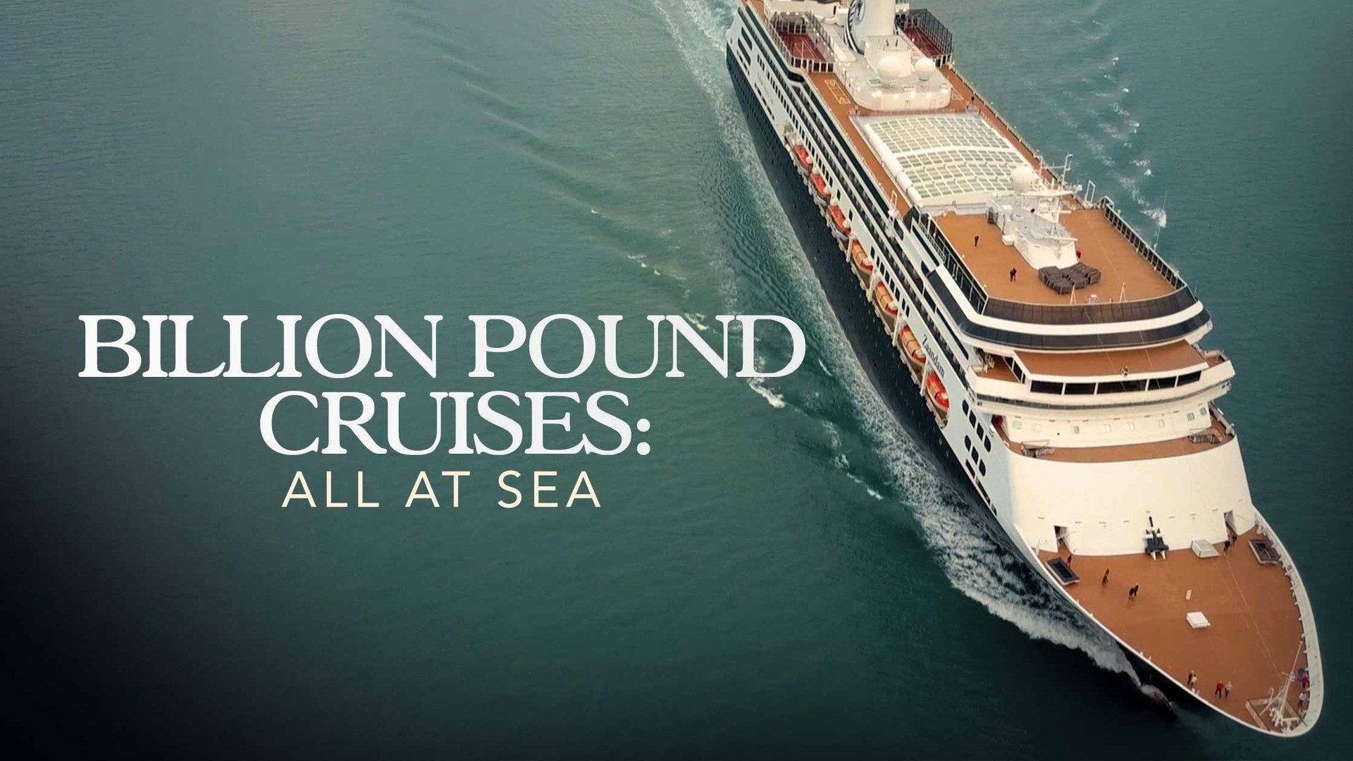 Billion Pound Cruises: All At Sea  movie scene