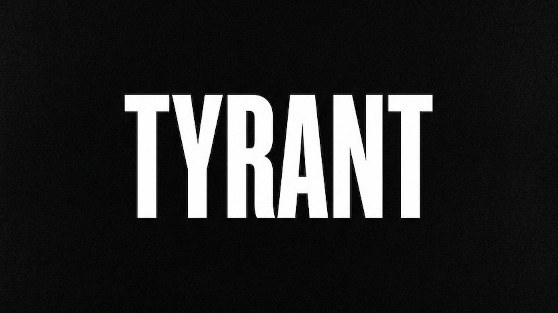 Tyrant movie scene