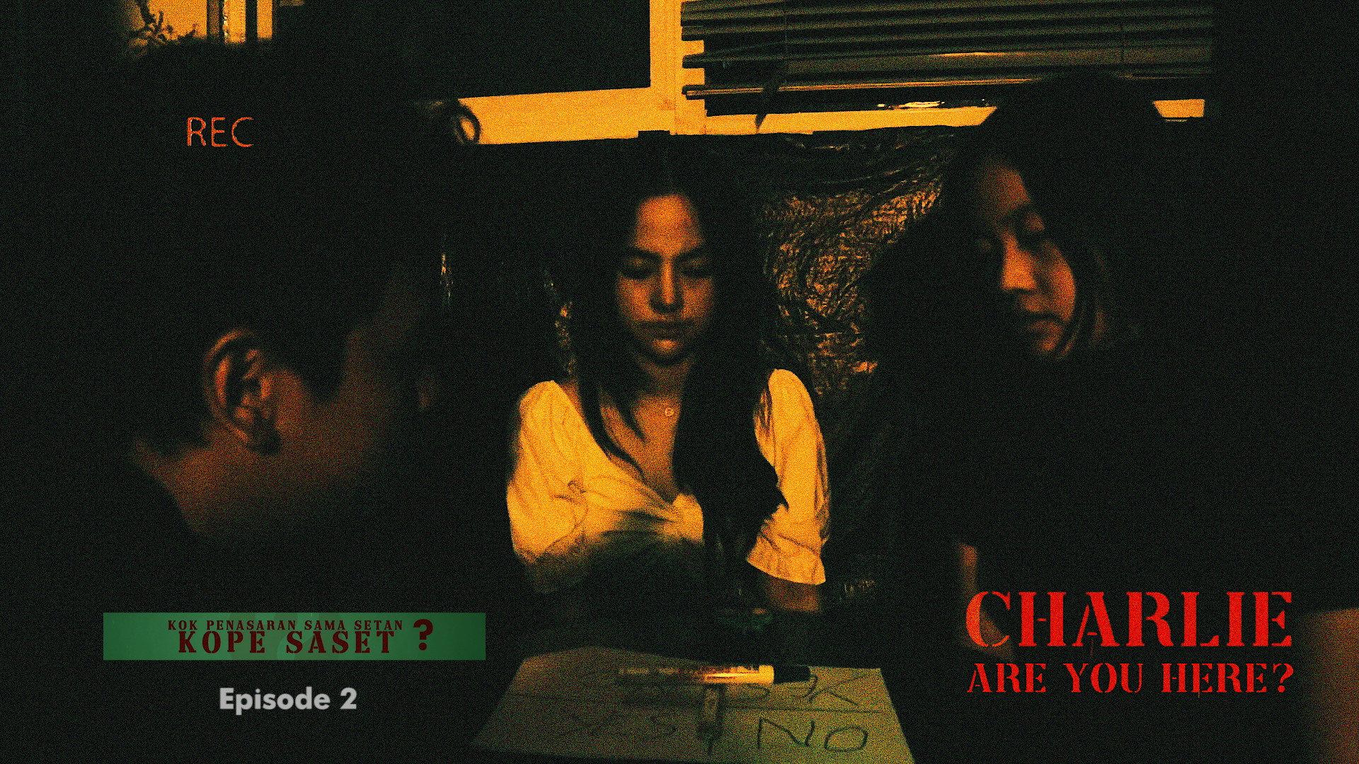 Kok Penasaran Sama Setan? (KoPe SaSet) Eps 2. Charlie Are You Here? 2023 movie scene