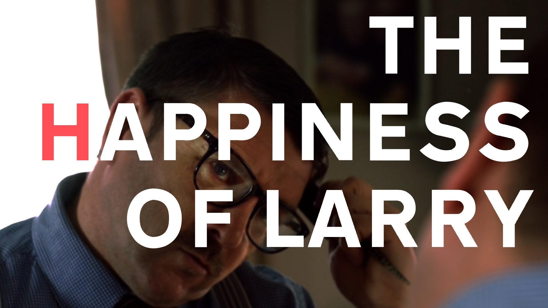 The Happiness of Larry 2016 movie scene