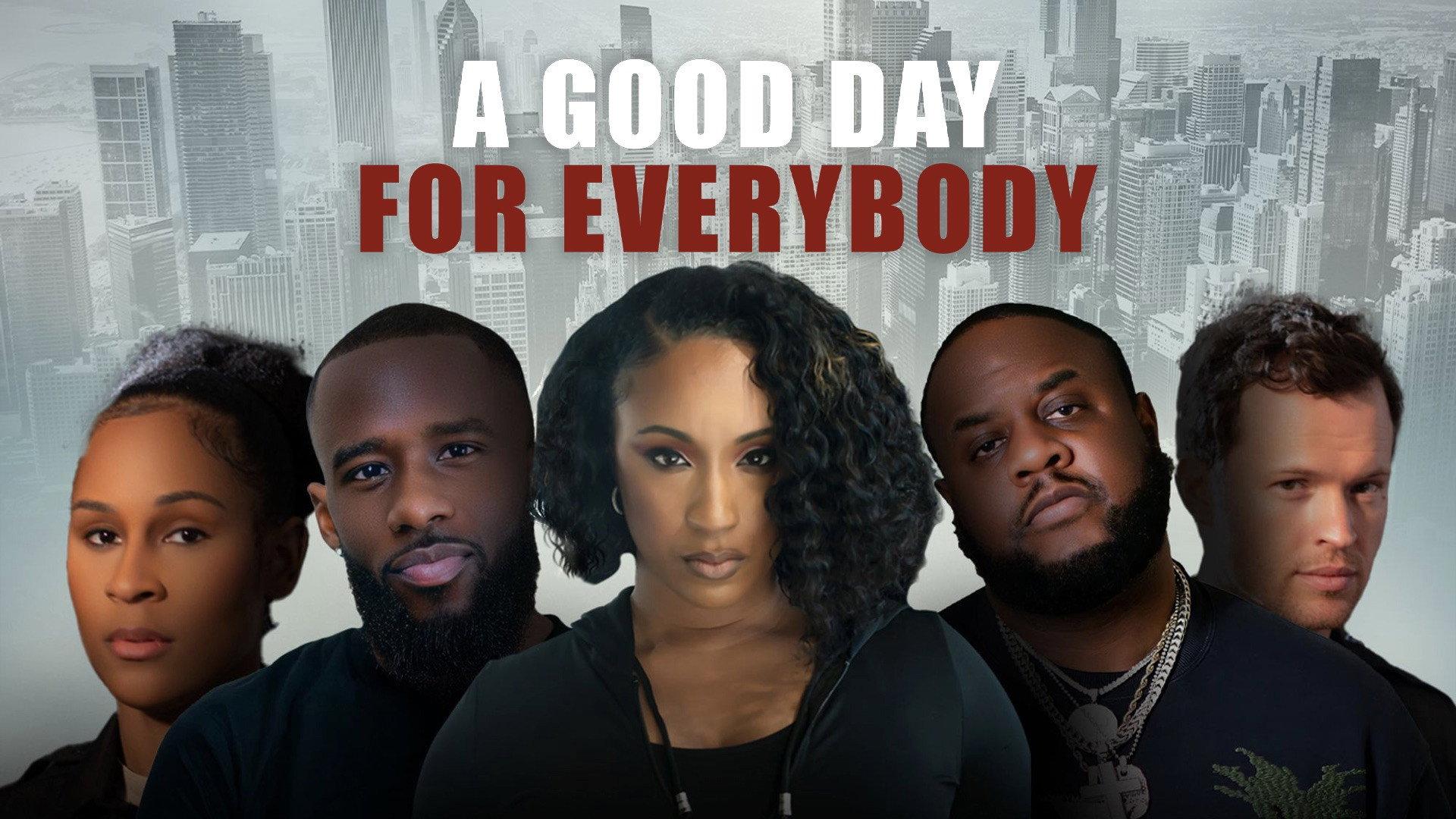 A Good Day for Everybody 2022 movie scene