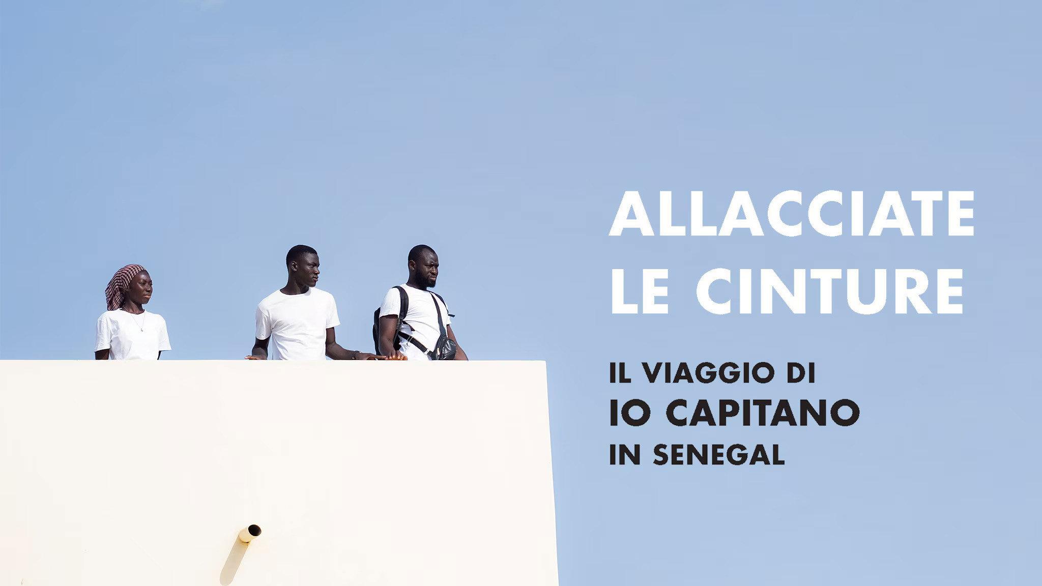 Allacciate le cinture - Il viaggio di "Io Capitano" in Senegal 2025 movie scene