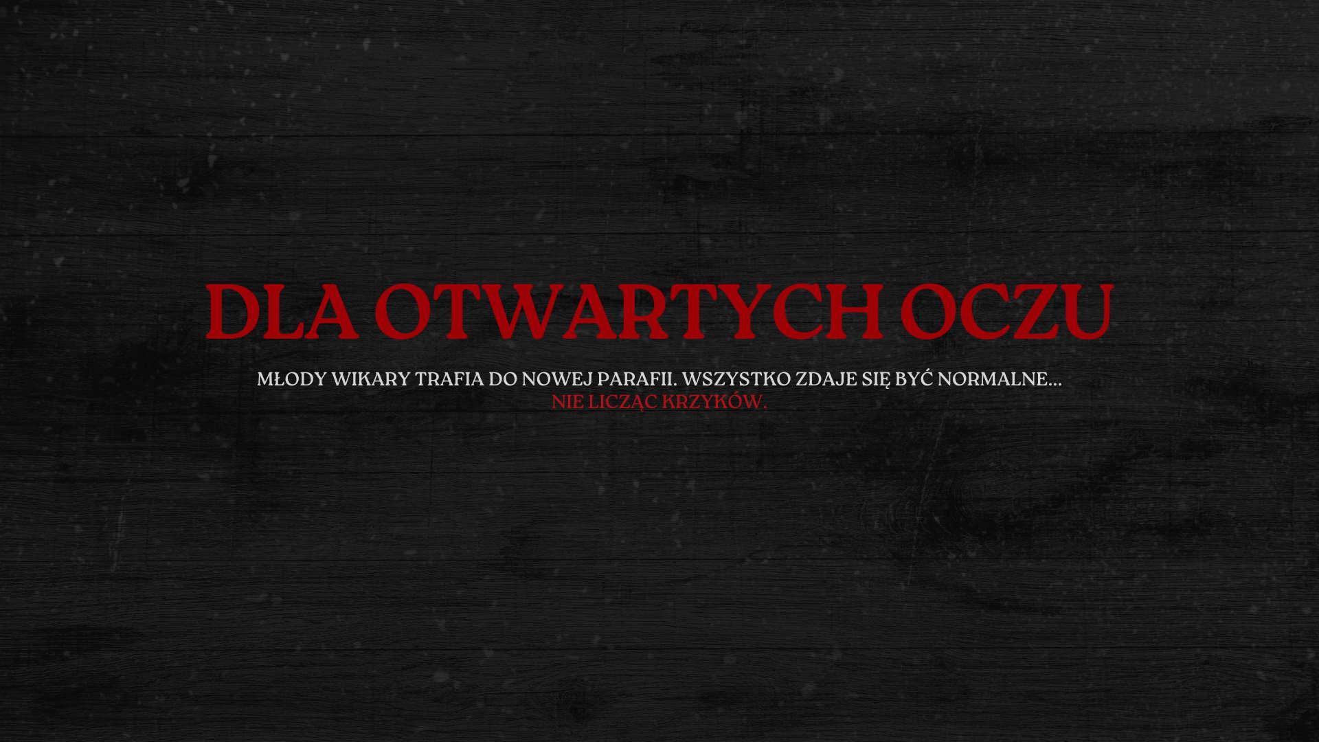 Dla otwartych oczu  movie scene