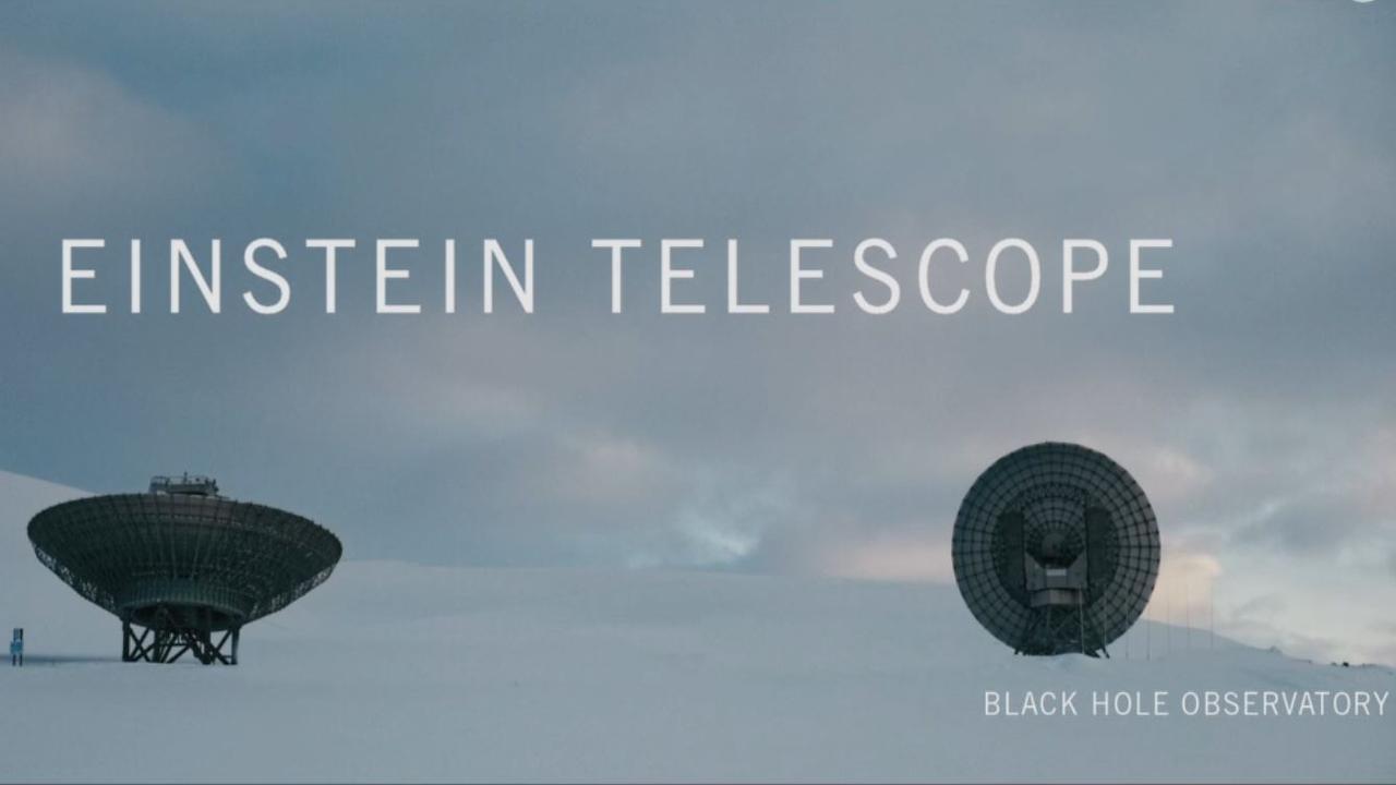 Einstein Telescope 2022 movie scene