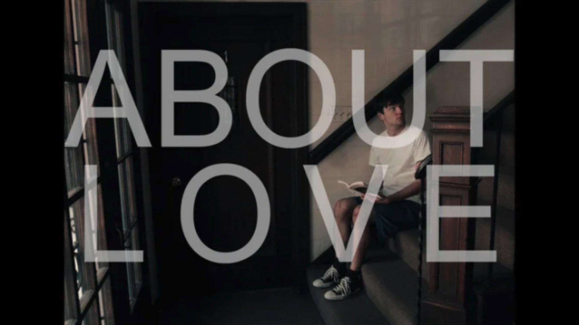 About Love 2015 movie scene