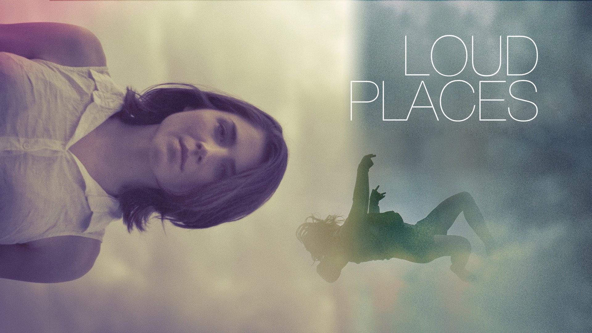 Loud Places 2017 movie scene
