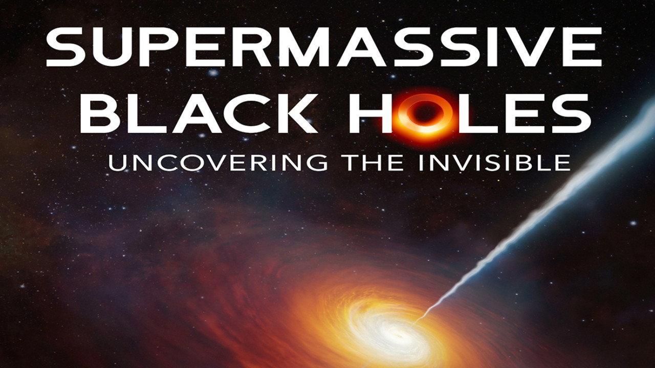 Supermassive Black Holes: Uncovering the Invisible 2024 movie scene