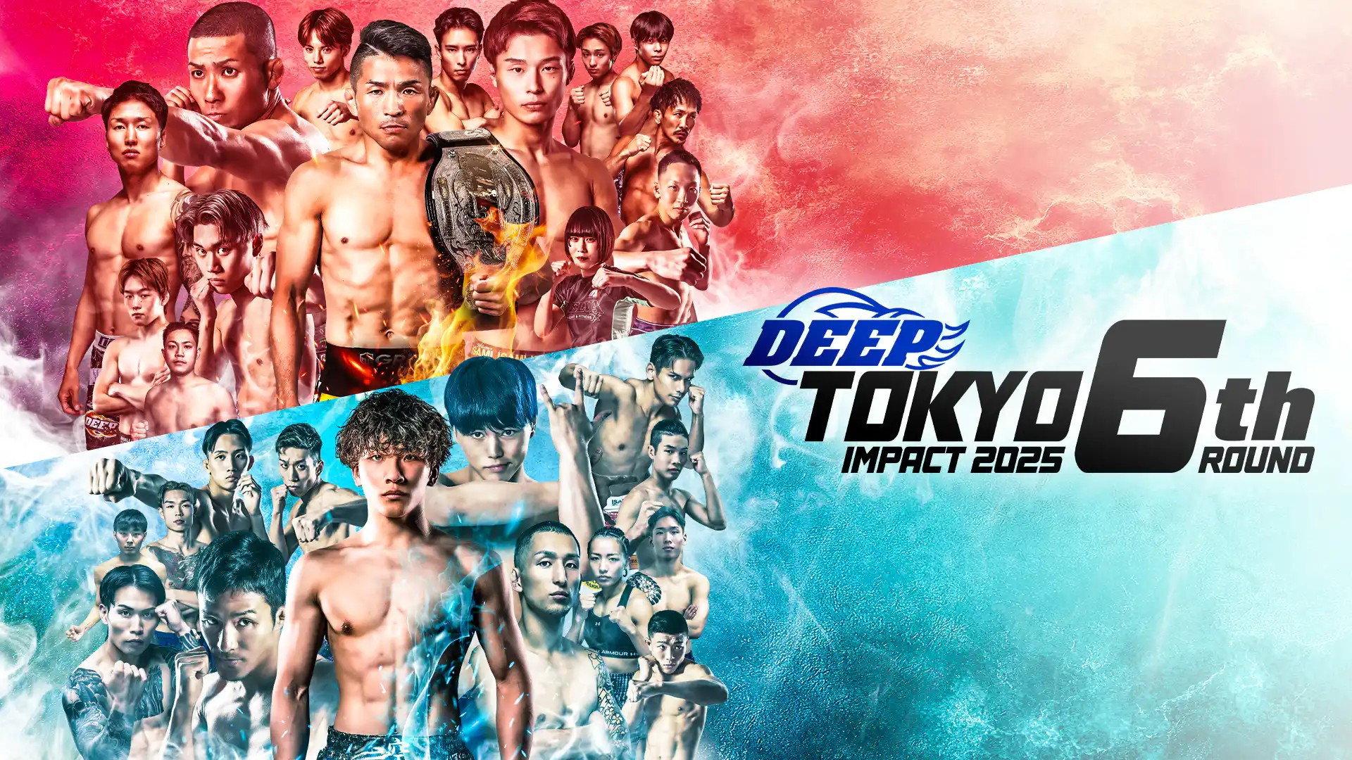 DEEP TOKYO IMPACT 2025 6th ROUND 2025 movie scene