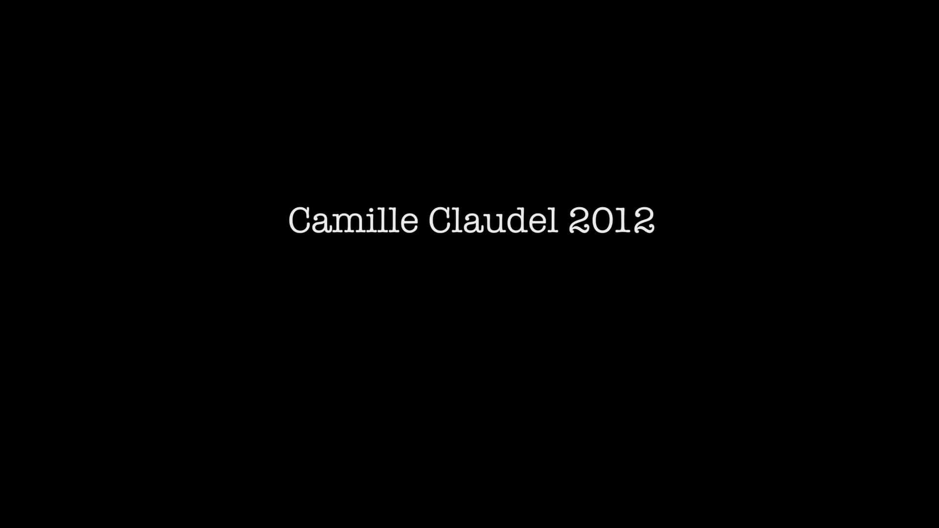 Camille Claudel 2012 2012 movie scene