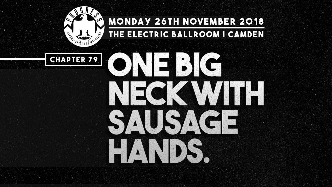 PROGRESS Chapter 79: One Big Neck With Sausage Hands 2018 movie scene