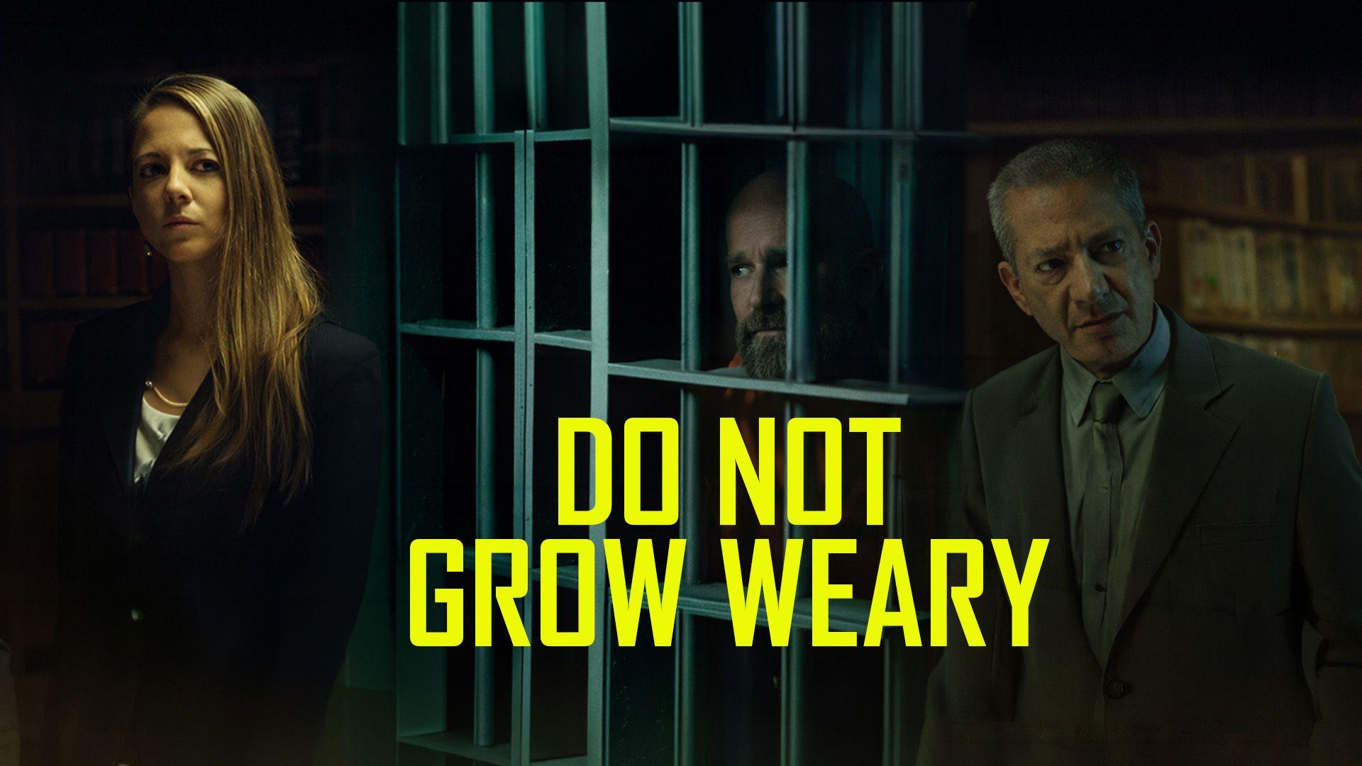Do Not Grow Weary 2026 movie scene