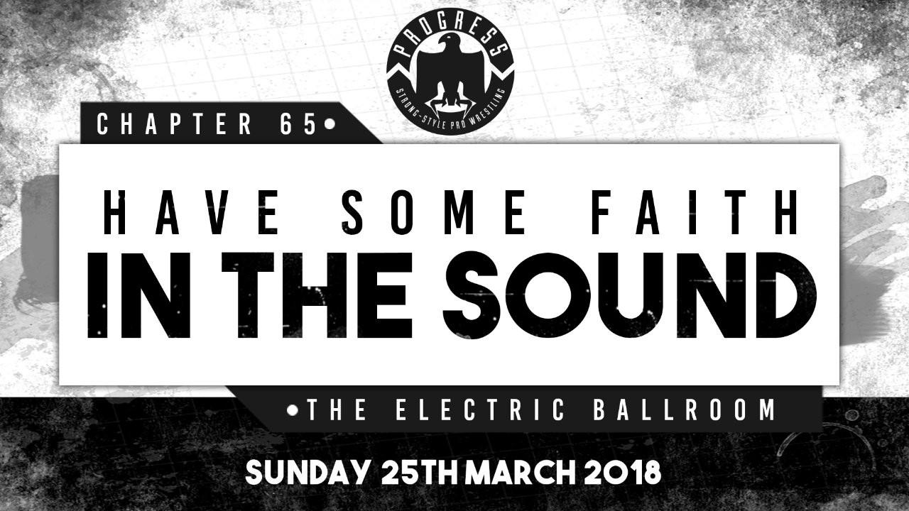 PROGRESS Chapter 65: Have Some Faith In The Sound 2018 movie scene
