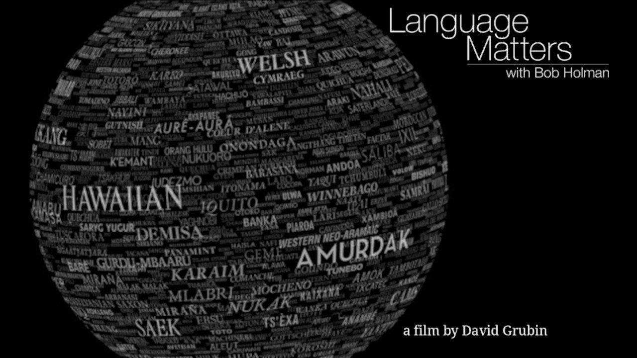 Language Matters with Bob Holman 2015 movie scene