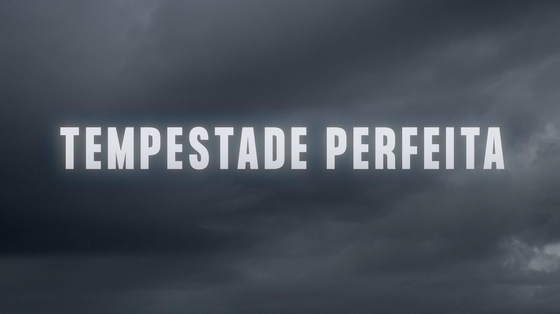 Tempestade Perfeita 2021 movie scene