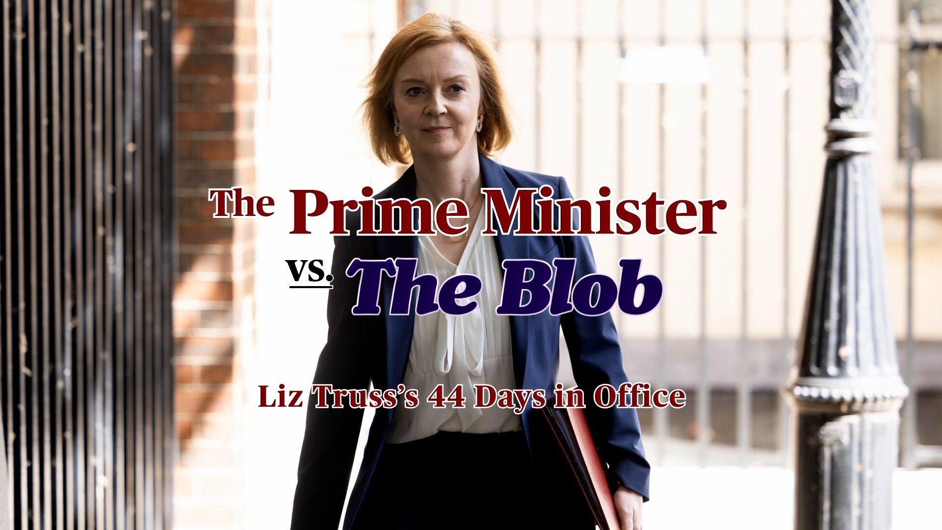 The Prime Minister vs the Blob: Liz Truss's 44 Days in Office 2025 movie scene