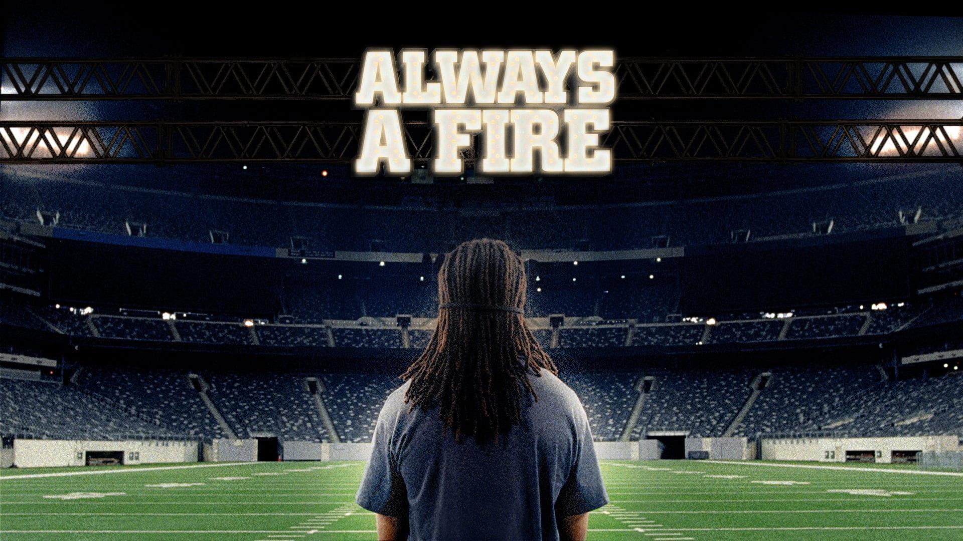 Always A Fire 2012 movie scene