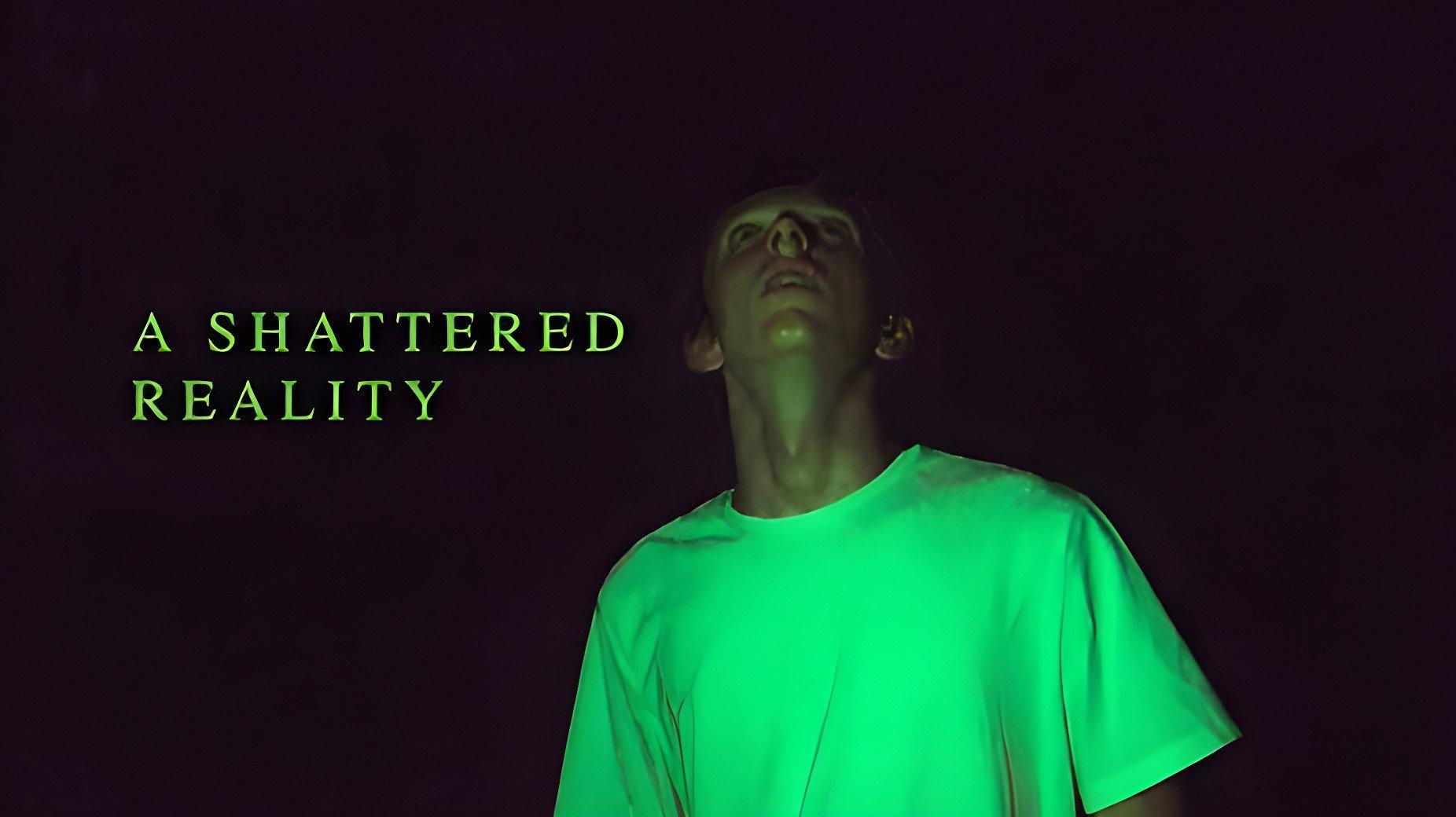 A Shattered Reality  movie scene