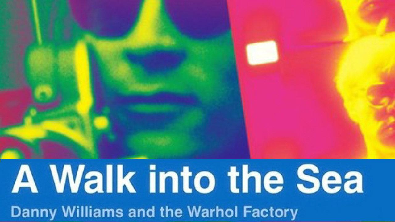 A Walk Into the Sea: Danny Williams and the Warhol Factory 2007 movie scene