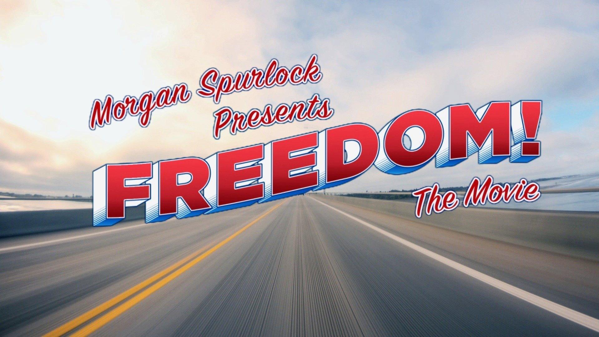 Morgan Spurlock Presents Freedom! The Movie 2015 movie scene