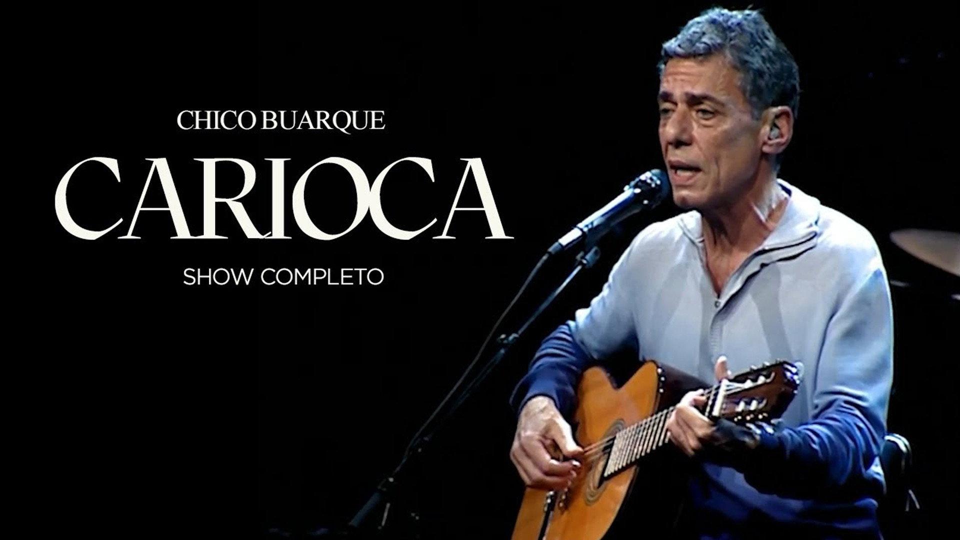 Chico Buarque: Carioca – Ao Vivo 2007 movie scene