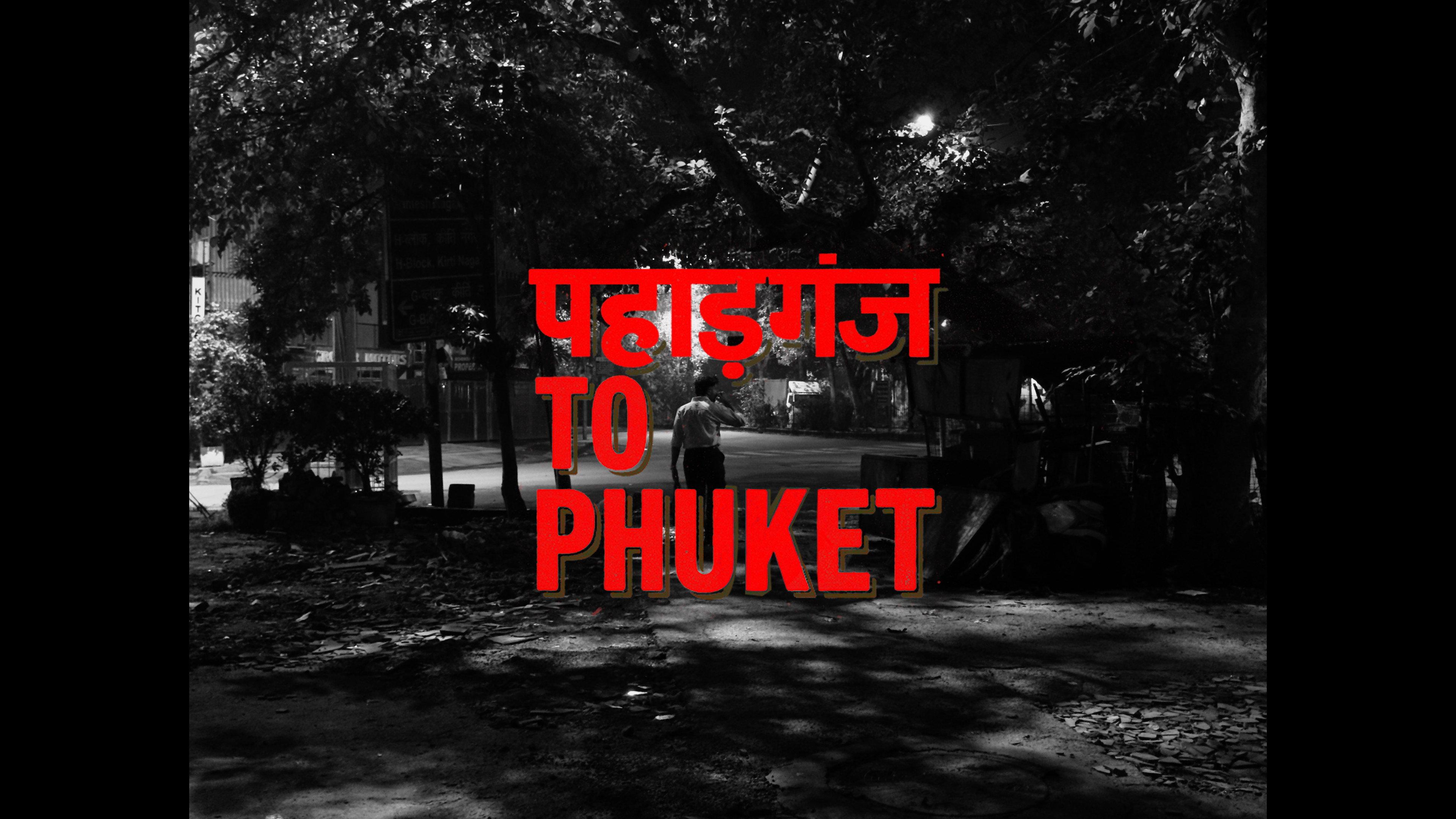 Paharganj to Phuket 2026 movie scene