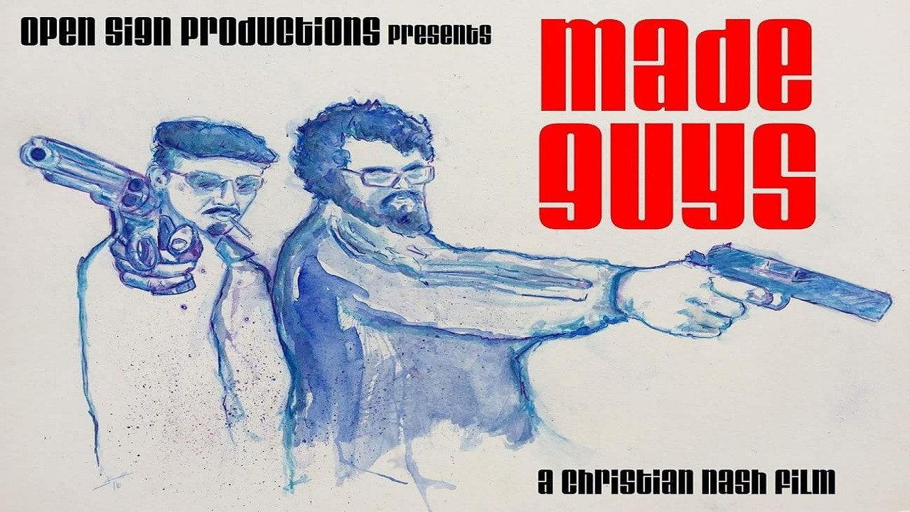 Made Guys 2016 movie scene