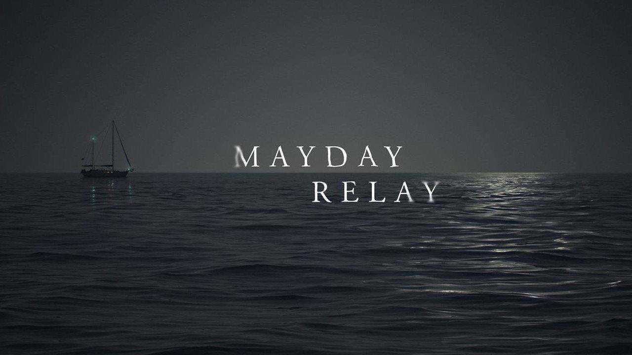 Mayday Relay 2016 movie scene
