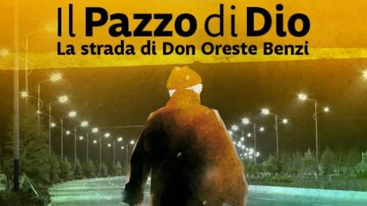 Il pazzo di Dio - La strada di Don Oreste Benzi 2024 movie scene
