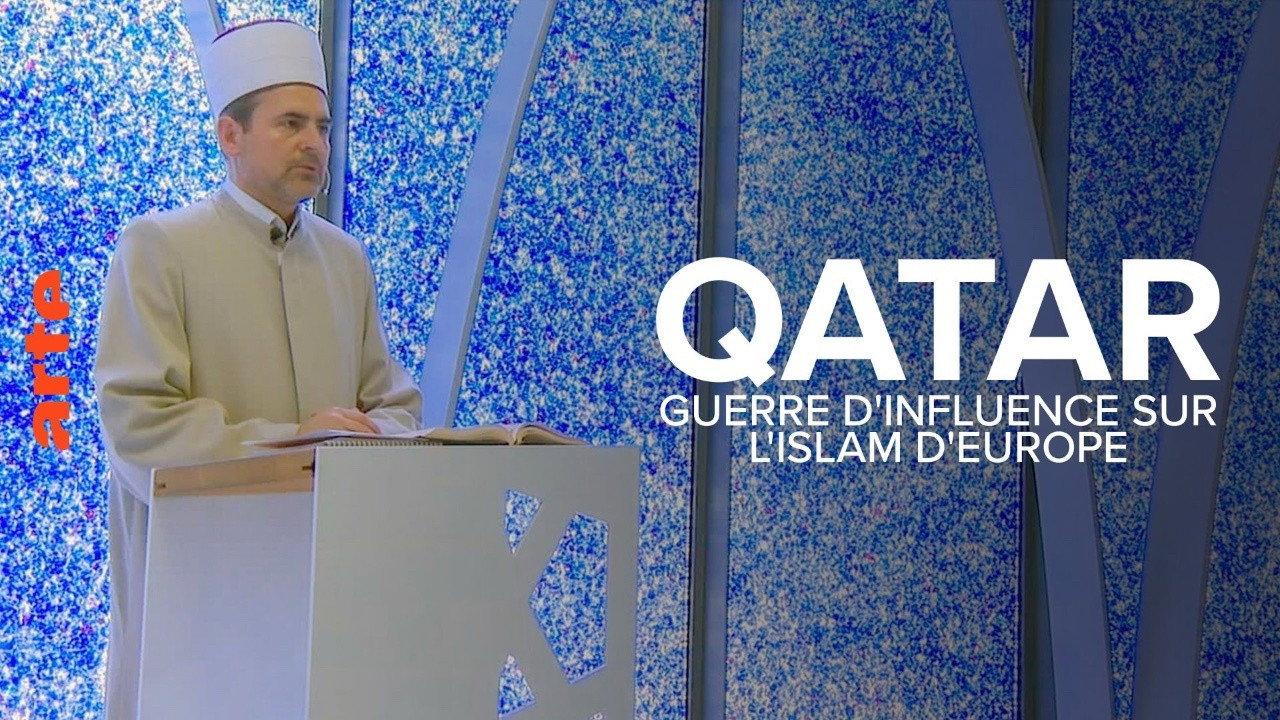 Qatar, guerre d'influence sur l'Islam d'Europe 2019 movie scene